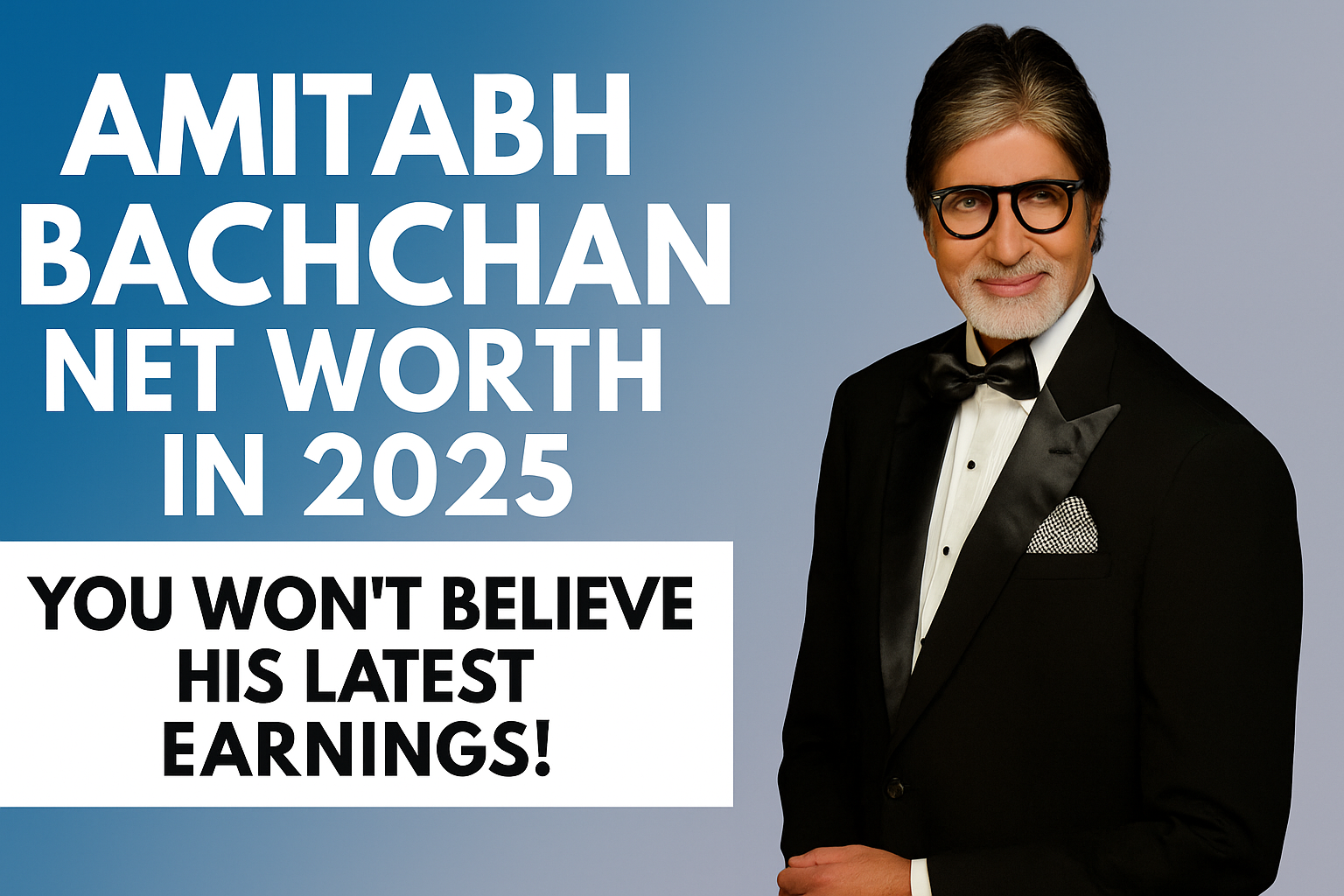 Amitabh Bachchan Net Worth Amitabh Bachchan net worth in Indian rupees Amitabh Bachchan net worth in dollars Amitabh Bachchan net worth in USD Amitabh Bachchan net worth in rupees
